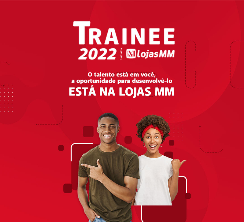 Lojas MM abre inscrições para Programa Gerente Trainee